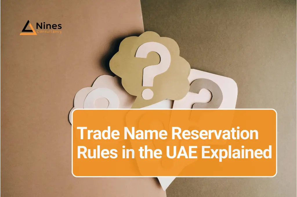 Trade Name Reservation Rules in the UAE Explained
