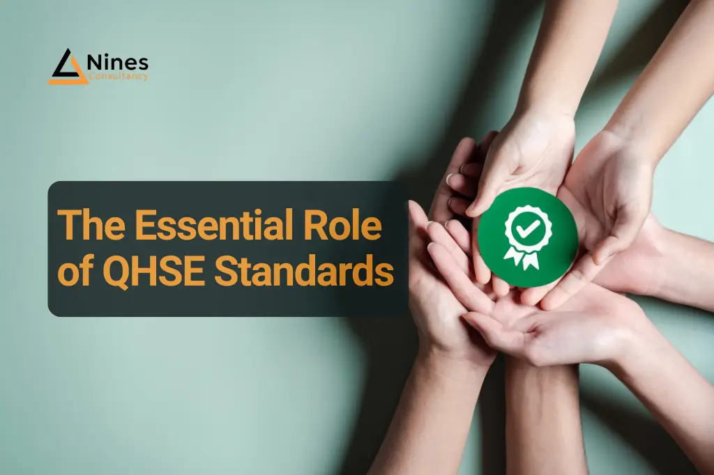 The Essential Role of QHSE Certifications in Creating a Safe and Sustainable Workplace