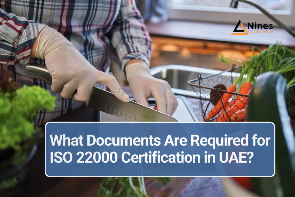 What Documents Are Required for ISO 22000 Certification in UAE